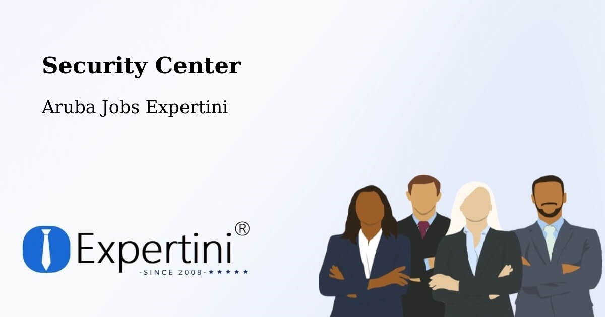 Security & Compliance – Noord - Aruba Jobs Expertini